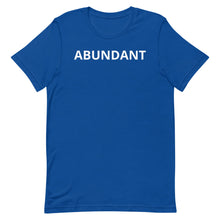 Load image into Gallery viewer, AbunDant Short-Sleeve Unisex T-Shirt