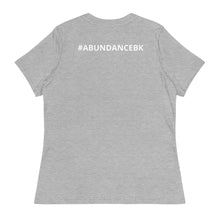 Load image into Gallery viewer, AbunDant Women's Relaxed T-Shirt