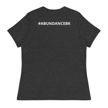 Load image into Gallery viewer, AbunDant Women&#39;s Relaxed T-Shirt

