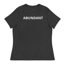 Load image into Gallery viewer, AbunDant Women&#39;s Relaxed T-Shirt

